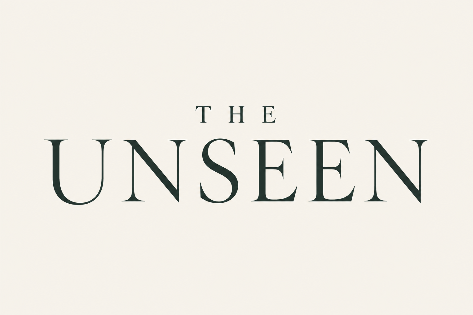 The Unseen